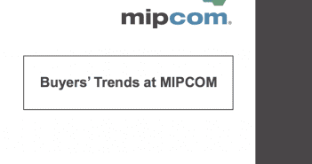Buyers' Trends at MIPCOM