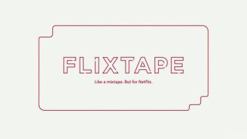 Flixtape, netflix