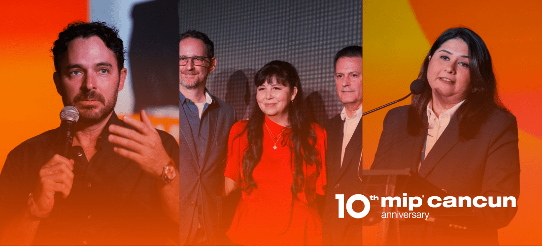 MIP CANCUN celebrating 10 years of build a LatAm and US Hispanic entertainment family!